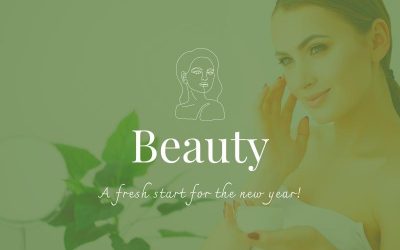 Beauty: A fresh start for the new year!