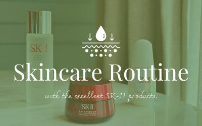 SKINCARE ROUTINE WITH SK-II